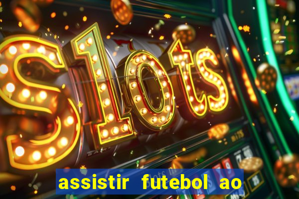 assistir futebol ao vivo rcm